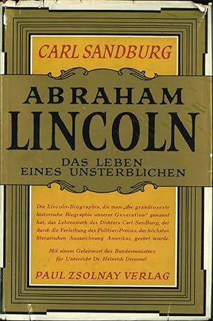 Abraham Lincoln. Das Leben eines Unsterblichen.