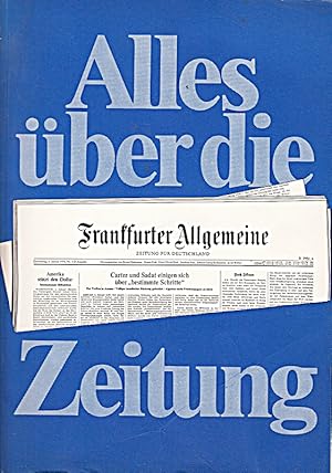 Bild des Verkufers fr Alles ber die Frankfurter Allgemeine Zeitung . zum Verkauf von Die Buchgeister