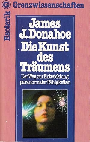 Seller image for Die Kunst des Trumens. Der Weg zur Entwicklung paranormaler Fhigkeiten. for sale by Die Buchgeister