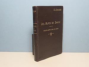 Les Alpes de Savoie (1er volume) Massifs entre l'Arc et l'Isère