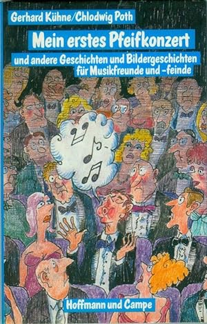 Seller image for Mein erstes Pfeifkonzert und andere Geschichten und Bildergeschichten fr Musikf for sale by Die Buchgeister
