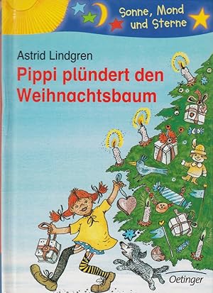 Image du vendeur pour Pippi plndert den Weihnachtsbaum (Sonne, Mond und Sterne) mis en vente par Die Buchgeister