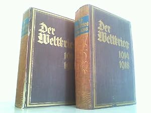 Der Weltkrieg 1914-1918 - Dem Deutschen Volke dargestellt. Hier Band 1 und 2 in 2 Büchern komplett.