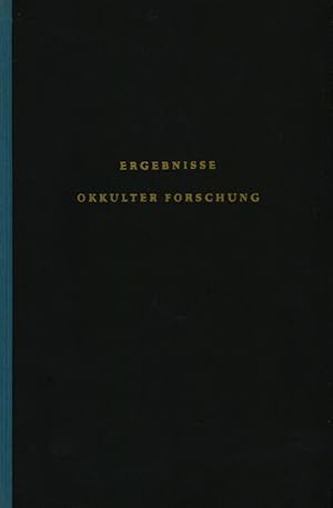 Image du vendeur pour Ergebnisse okkulter Forschung. Eine Einfhrung in die Parapsychologie. mis en vente par ANTIQUARIAT MATTHIAS LOIDL