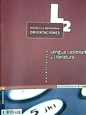 Imagen del vendedor de Proyecto 2.2, L2 acceso a la universidad: orientaciones, lengua castellana y literatura, 2 Bachillerato a la venta por Librera La Candela