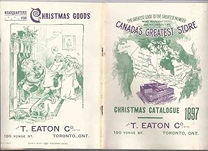 Seller image for The T Eaton Co., Limited, The Christmas Catalogue 1897 ( Eaton's / Facsimile Catalog ) for sale by Leonard Shoup