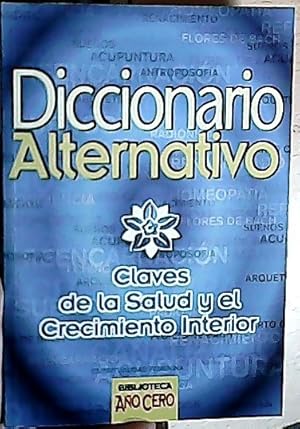 Imagen del vendedor de Diccionario Alternativo. Claves de la salud y el crecimiento interior a la venta por Librera La Candela