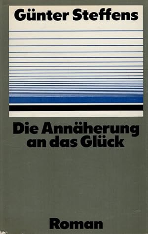 Seller image for Die Annherung an das Glck for sale by Versandantiquariat Nussbaum
