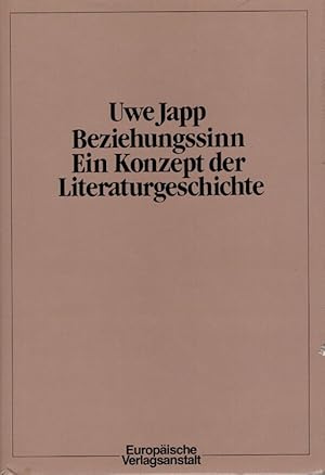 Bild des Verkufers fr Beziehungssinn : Ein Konzept der Literaturgeschichte. zum Verkauf von Versandantiquariat Nussbaum