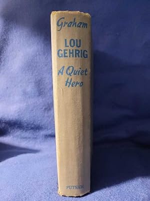 Lou Gehrig: A Quiet Hero