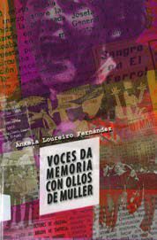Seller image for VOCES DA MEMORIA CON OLLOS DE MULLER for sale by CENTRAL LIBRERA REAL FERROL