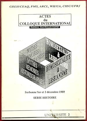 Imagen del vendedor de Actes du Colloque International HOMOSEXUALIT & LESBIANISME. Cahiers Gai-Kitsch-Camp. Sorbonne 1er et 2 dcembre 1989. Srie Histoire. Priode Contemporaine. Cahier 3 La France_ La reconnaissance de l'homosexualit en France (1945-1989). Les occasions manques ; Le vice marin ; Relecture du bulletin de David et Jonathan (1975-1989) ; Le journal "Homophonies", mensuel du CUARH (1980-1986) & Cahier 4 Les Amriques_ La littrature populaire lesbienne des annes 50 ; Mmoire des lieux et lieux de la mmoire ; Le mouvement juif gai et lesbien : son histoire et la cration d'une tradition nouvelle ; Mythes et historiographie de la sexualit lesbienne & Mmoire_ Les liberts homosexuelles aux Pays Bas a la venta por Lirolay