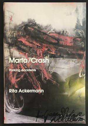 Seller image for Marfa / Crash: Parking Accidents. for sale by Antiquariat Im Seefeld / Ernst Jetzer