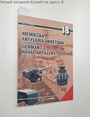 Image du vendeur pour Niemiecka Artyleria Okretowa / German Naval Artillery vol. II : GUNpower 18 : mis en vente par Versand-Antiquariat Konrad von Agris e.K.