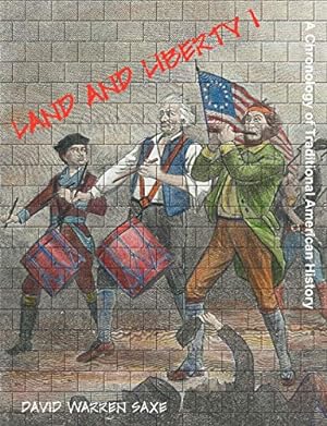 Seller image for Land and Liberty I: A Chronology of Traditional American History for sale by Antiquariat Buchhandel Daniel Viertel