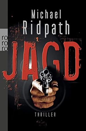 Seller image for Jagd : Thriller. Michael Ridpath. Dt. von Andrea Fischer / Rororo ; 24359 for sale by Antiquariat Buchhandel Daniel Viertel