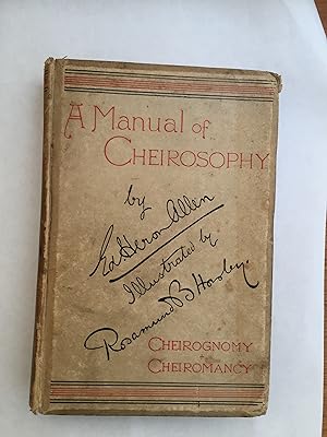 A Manual Of Cheirosophy being A Complete Practical Handbook Of Cheirognomy And Cheiromancy by mea...