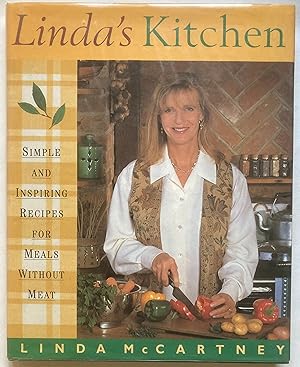 Seller image for Linda's Kitchen: Simple and Inspiring Recipes for Meals Without Meat for sale by Leabeck Books