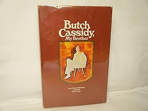 Seller image for Butch Cassidy, My Brother for sale by curtis paul books, inc.