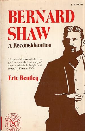 Seller image for Bernard Shaw: A reconsideration (The Norton library ; N818) for sale by A Cappella Books, Inc.