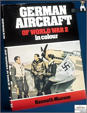 Seller image for German Aircraft of World War 2 in Colour for sale by BookLovers of Bath