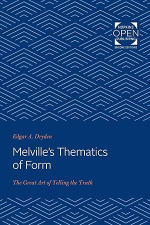 Seller image for Melville\ s Thematics of Form: The Great Art of Telling the Truth for sale by moluna