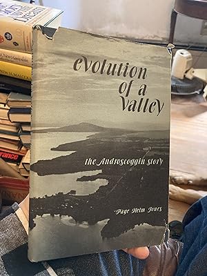 Seller image for Evolution of a valley: The Androscoggin story for sale by A.C. Daniel's Collectable Books