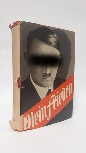 Image du vendeur pour Adolf Hitler - Mein Frieden. mis en vente par Antiquariat Buchkauz