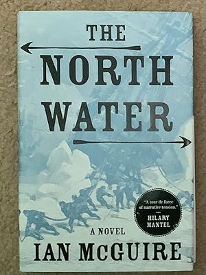 Imagen del vendedor de The North Water: A Novel a la venta por The Poet's Pulpit