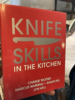 Imagen del vendedor de Knife Skills: In the kitchen a la venta por A.C. Daniel's Collectable Books