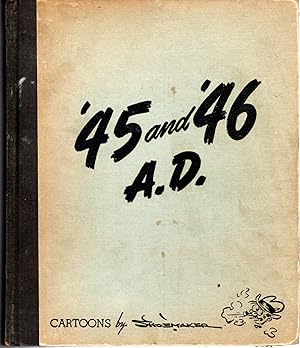 Imagen del vendedor de 45 AND '46 A. D. Cartoons by Vaughn Shoemaker [SIGNED & Insc By Artist] a la venta por Dorley House Books, Inc.