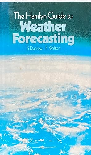 Image du vendeur pour The Hamlyn guide to weather forecasting mis en vente par Acanthophyllum Books