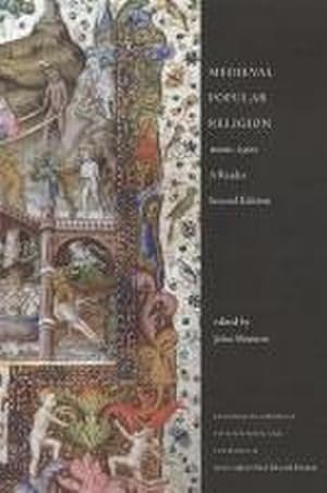 Bild des Verkufers fr Medieval Popular Religion, 1000-1500 : A Reader, Second Edition zum Verkauf von AHA-BUCH GmbH