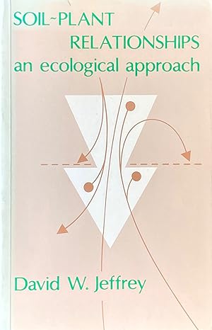 Immagine del venditore per Soil-plant relationships: an ecological approach venduto da Acanthophyllum Books