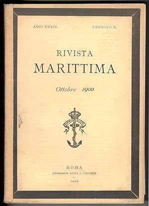 Rivista marittima. Anno XXXIII. Ottobre - Novembre - Dicembre 1900 (tre fascicoli)