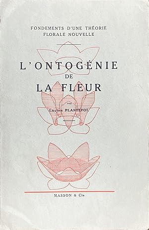 Seller image for L'Ontogenie de la fleur for sale by Acanthophyllum Books