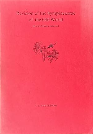 Image du vendeur pour Revision of the Symplocaceae of the Old World, New Caledonia excepted mis en vente par Acanthophyllum Books