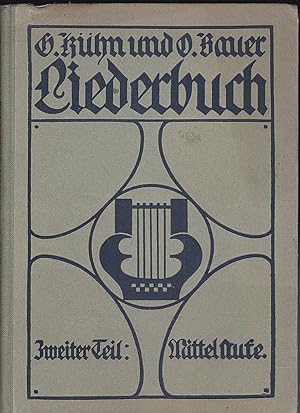 Imagen del vendedor de Liederbuch fr Lyzeen und Seminare, sowie fr mittlere und hhere Mdchenschulen. Zweiter Teil: Mittelstufe a la venta por Versandantiquariat Karin Dykes