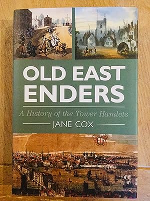 Seller image for Old East Enders: A History of the Tower Hamlets for sale by Cherubz Books