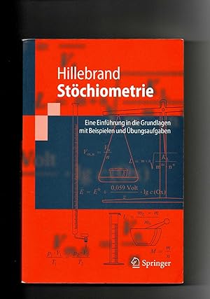 Uwe Hillebrand, Stöchiometrie - Eine Einführung mit Beispielen und Übungsaufgaben