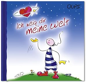 Ich zeig dir meine Welt: Oups Buch