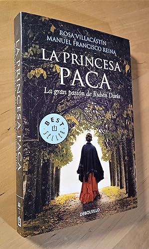 Seller image for La princesa Paca. La gran pasin de Rubn Daro for sale by Llibres Bombeta