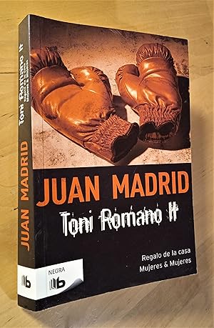 Imagen del vendedor de Toni Romano II. Regalo de la casa. Mujeres & mujeres a la venta por Llibres Bombeta