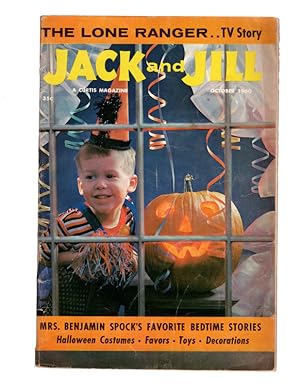Seller image for JACK AND JILL, October 1960: Mrs. Benjamin Spock's Favorite Bedtime Stories -- Halloween Costumes -- Favors -- Decorations. VINTAGE CHILDREN'S MAGAZINE. for sale by Once Read Books