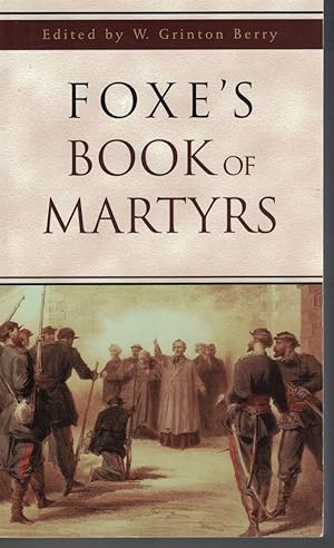 Imagen del vendedor de Foxe's Book of Martyrs a la venta por Ye Old Bookworm