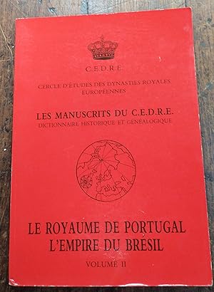 Seller image for Le Royaume De Portugal L Empire DU Bresil. Dictionnaire Historique ET Genealogique. Volume 2 only. for sale by Churchill Galleries