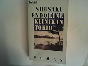 Eine Klinik in Tokio: Roman