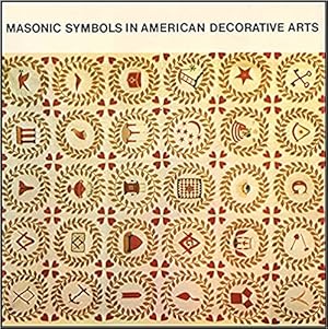 Bild des Verkufers fr Masonic Symbols in American Decorative Arts zum Verkauf von Used Esoteric Books