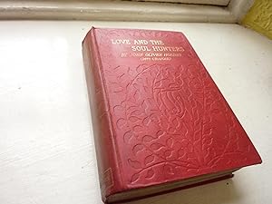 Seller image for Love and the Soul Hunters for sale by Benson's Antiquarian Books