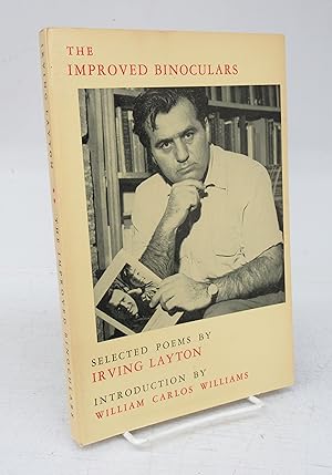 Bild des Verkufers fr The Improved Binoculars: Selected Poems by Irving Layton zum Verkauf von Attic Books (ABAC, ILAB)